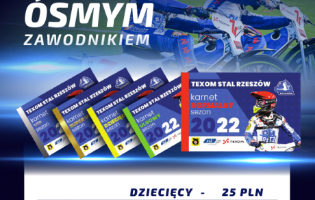 CENY KARNETÓW I BILETÓW NA SEZON 2022