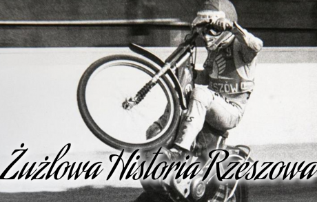 Żużlowa Historia Rzeszowa – Stal