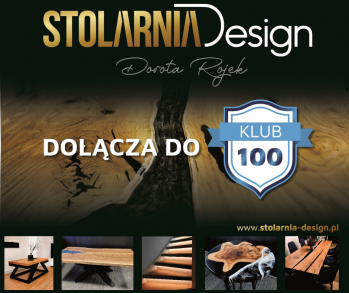 Stolarnia Design dołącza do Klubu 100!