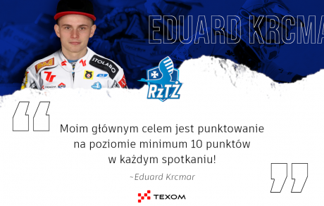 Eduard Krcmar: Moim głównym celem jest punktowanie na poziomie minimum 10 punktów w każdym spotkaniu!
